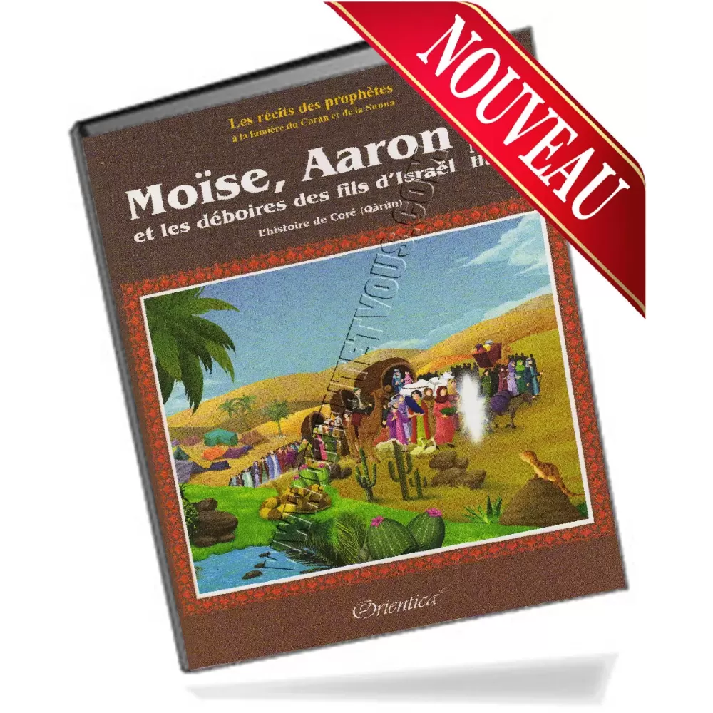 Histoire de "Mo&iuml;se, Aaron et les d&eacute;boires des fils d&#039;Isra&euml;l - L&#039;histoire de Cor&eacute; (Q&acirc;r&uc