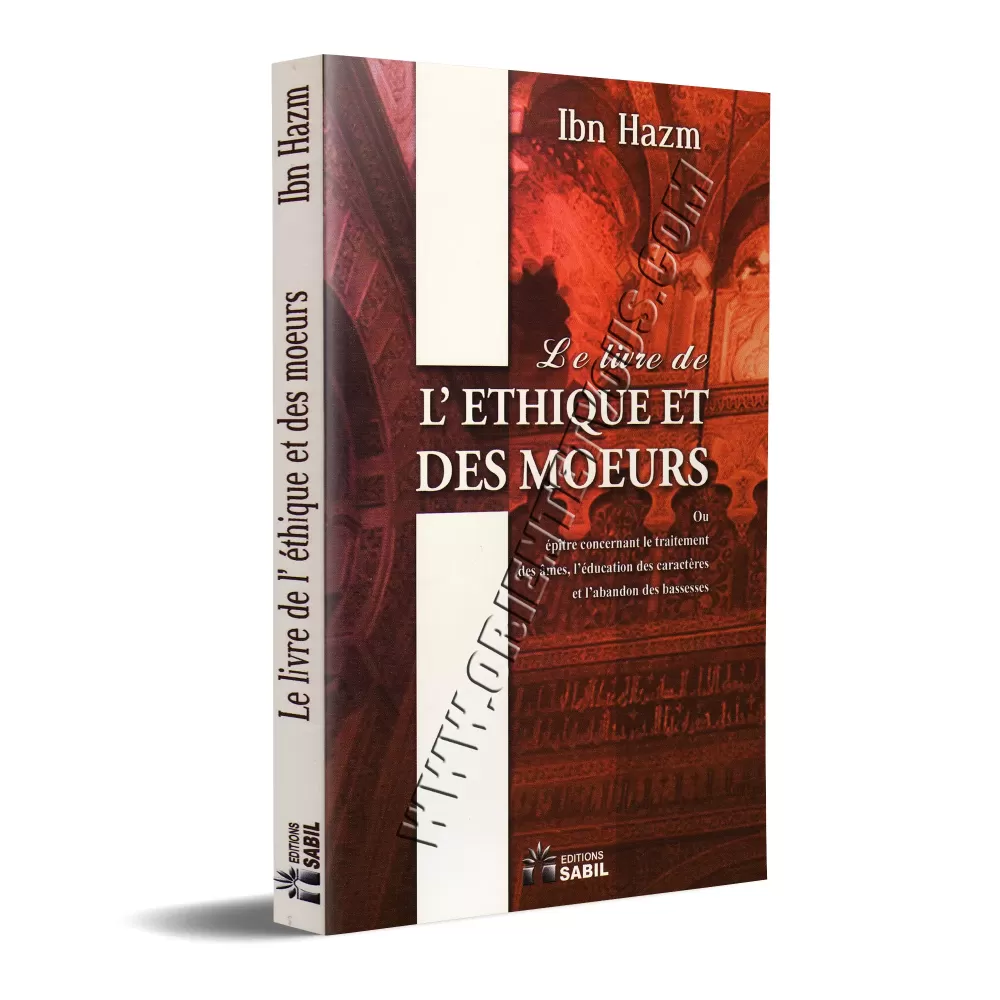 Le livre de L’Éthique et des Mœurs Le livre de L’Éthique et des Mœurs