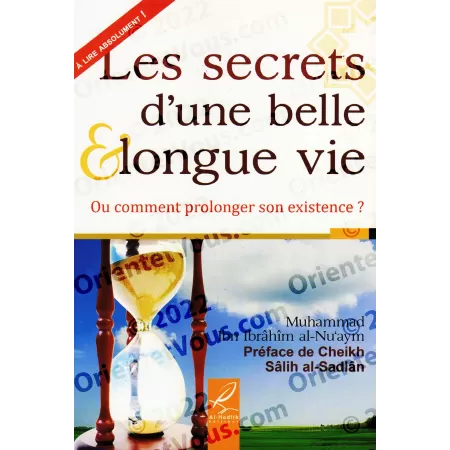 Les secrets d’une belle & longue vie, ou comment prolonger son existence?