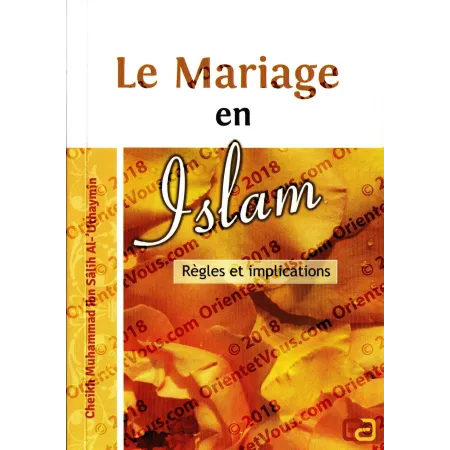 Le Mariage en Islam - Règles et Implications