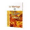 Le Mariage en Islam - Règles et Implications
