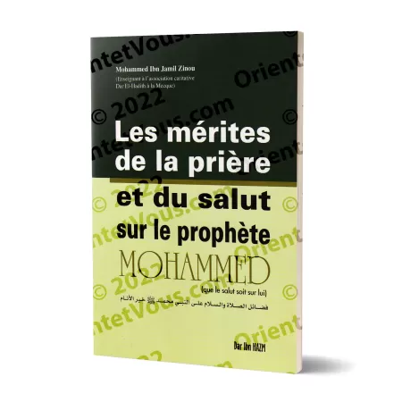 Les Mérites de la Prière et du Salut sur le Prophète Mohammed