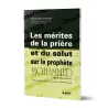 Les Mérites de la Prière et du Salut sur le Prophète Mohammed