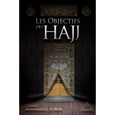 Les objectifs du Hajj