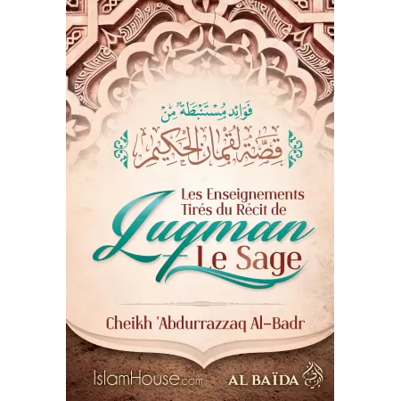 Les Enseignements tirés du Récit de Luqman Le Sage