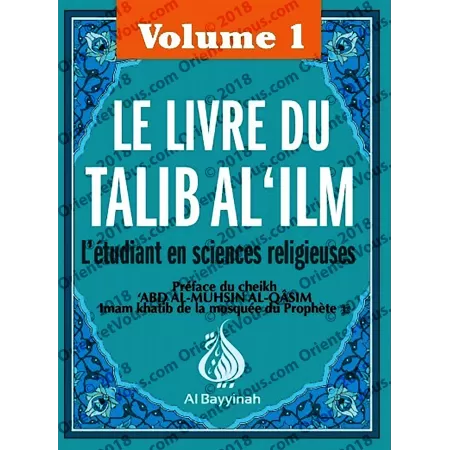 Le Livre Du Talib Al 'ilm - Vol. 1