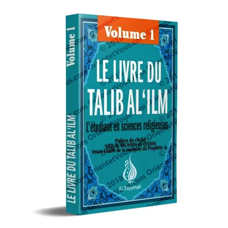 Le Livre Du Talib Al 'ilm - Vol. 1