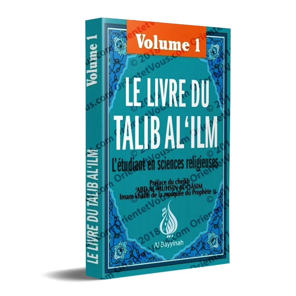 Le Livre Du Talib Al 'ilm - Vol. 1