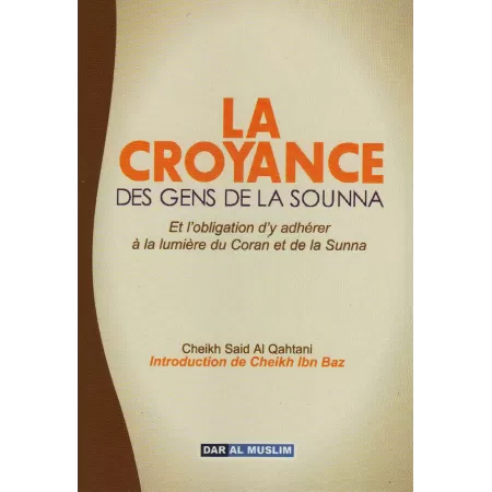 La croyance des gens de la sounna [Al-Qahtani]