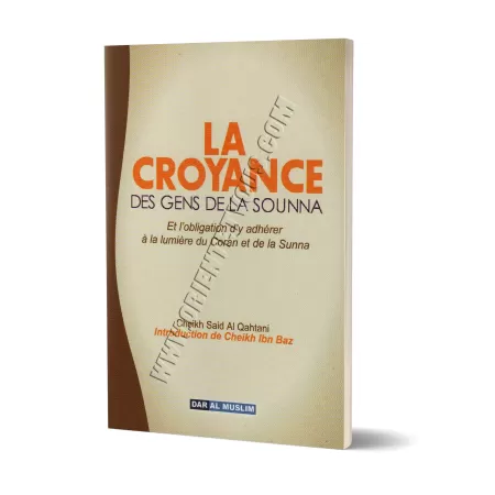 La croyance des gens de la sounna [Al-Qahtani]