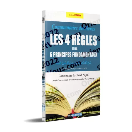 Commentaire des livres: les 4 règles et les 6 principes fondamentaux [an-Najmi]