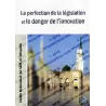La perfection de la législation et le danger de l’innovation