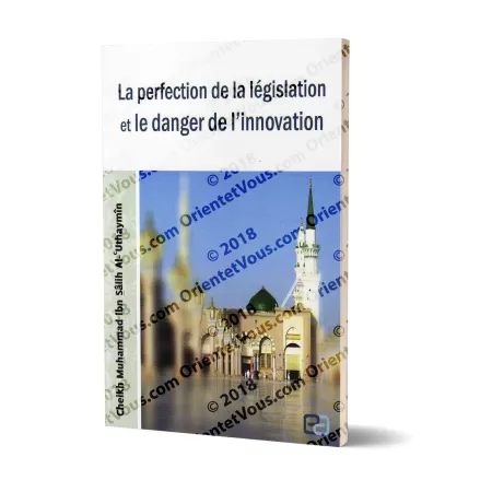 La perfection de la législation et le danger de l’innovation