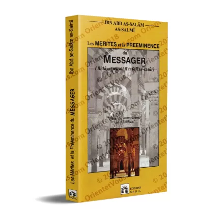 Les Mérites et la Prééminence du Messager