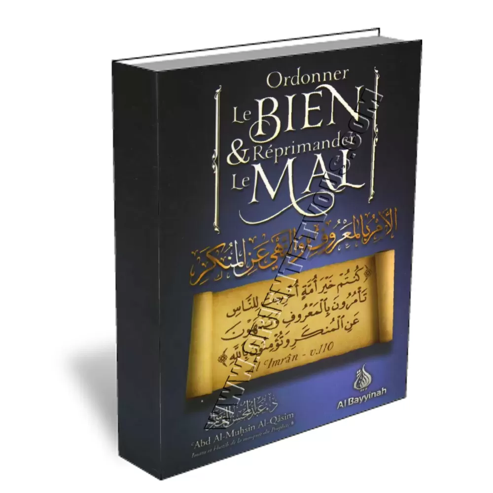 Ordonner le Bien et Réprimander le Mal 