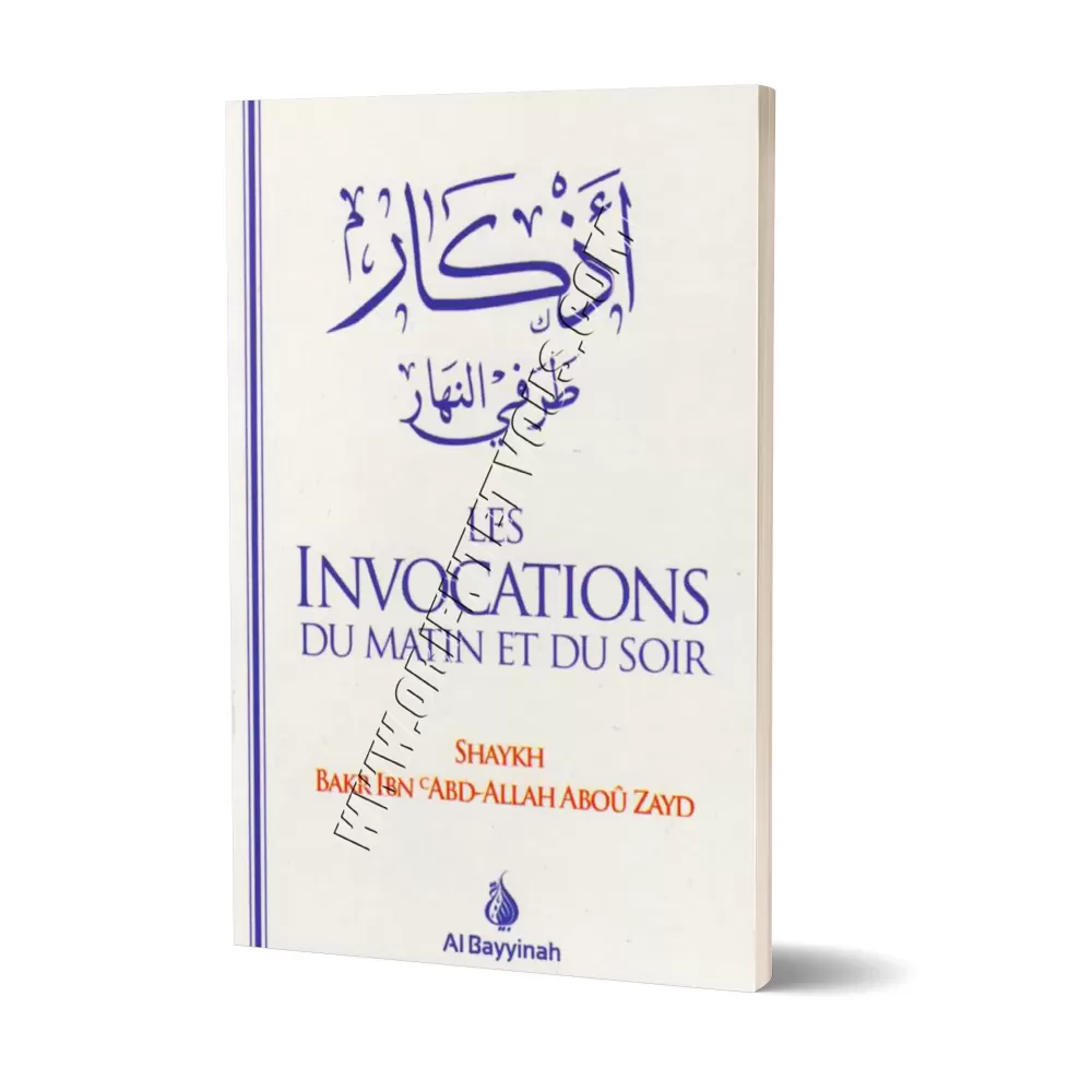 Les Invocations du matin et du soir [Bark Abou Zayd]