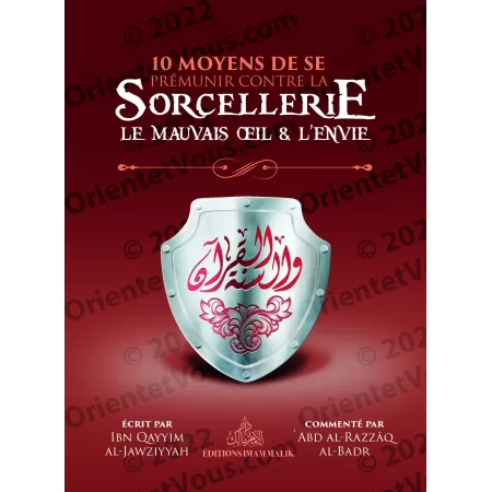 Dix moyens de se prémunir contre la sorcellerie, le mauvais oeil et l'envie