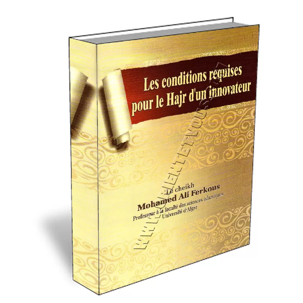 Les conditions requises pour le Hajr d&#039;un innovateur