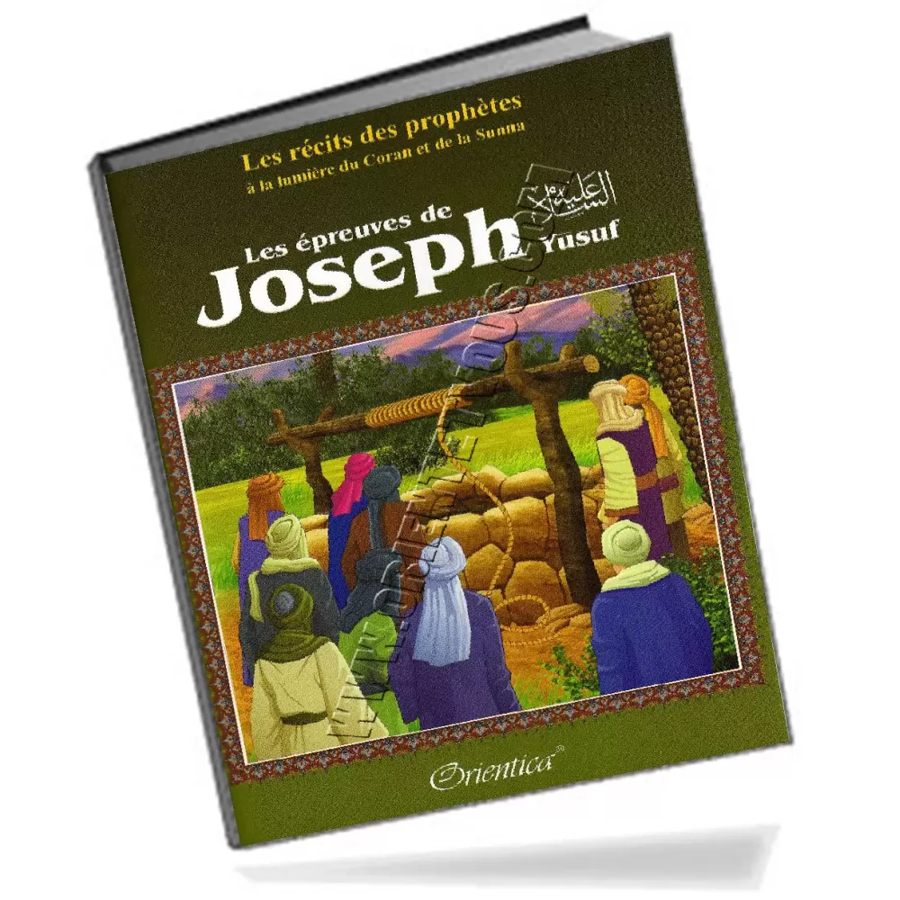 Histoire de "Les &eacute;preuves de Joseph (Y&ucirc;suf)"