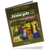 Histoire de "Les &eacute;preuves de Joseph (Y&ucirc;suf)"