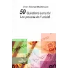 Les preuves de l'unicité - 50 questions sur la foi