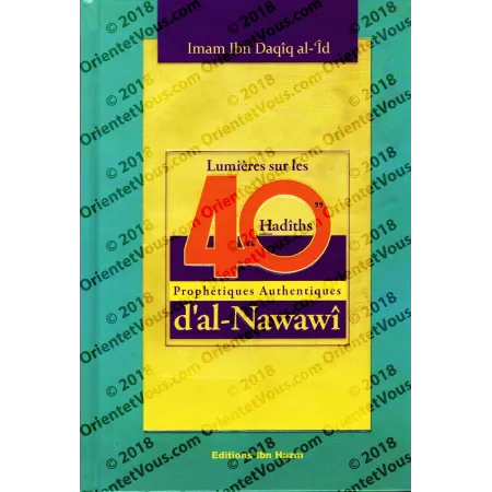 Lumières sur les 40 Hadiths Prophétiques Authentiques d'al-Nawawî