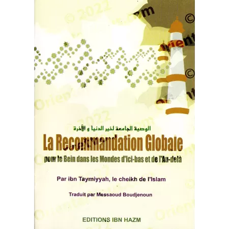 La recommandation globale pour le bien dans les mondes d'ici-bas et de l'au-delà