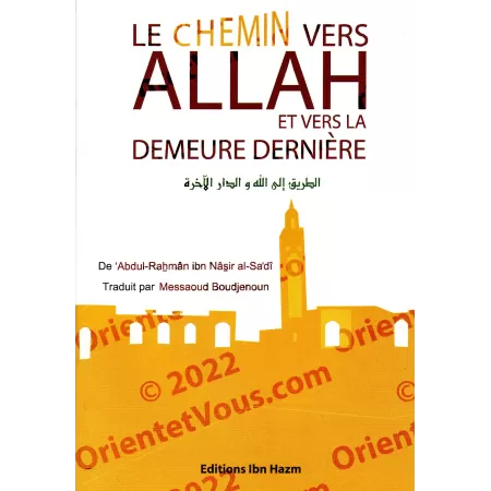 Le chemin vers Allah et vers la demeure dernière