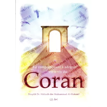 Le comportement à adopter vis-à-vis du Coran