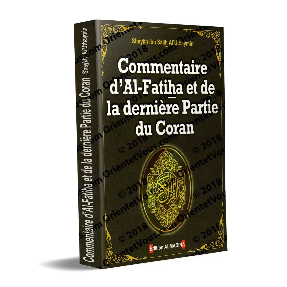 Commentaire d'Al-Fatiha et de la dernière partie du Coran [al 'Uthaymîn]