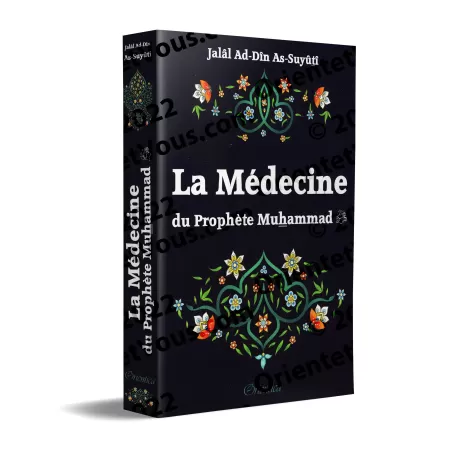 La médecine du Prophète Muhammad ﷺ [As-Suyûtî]