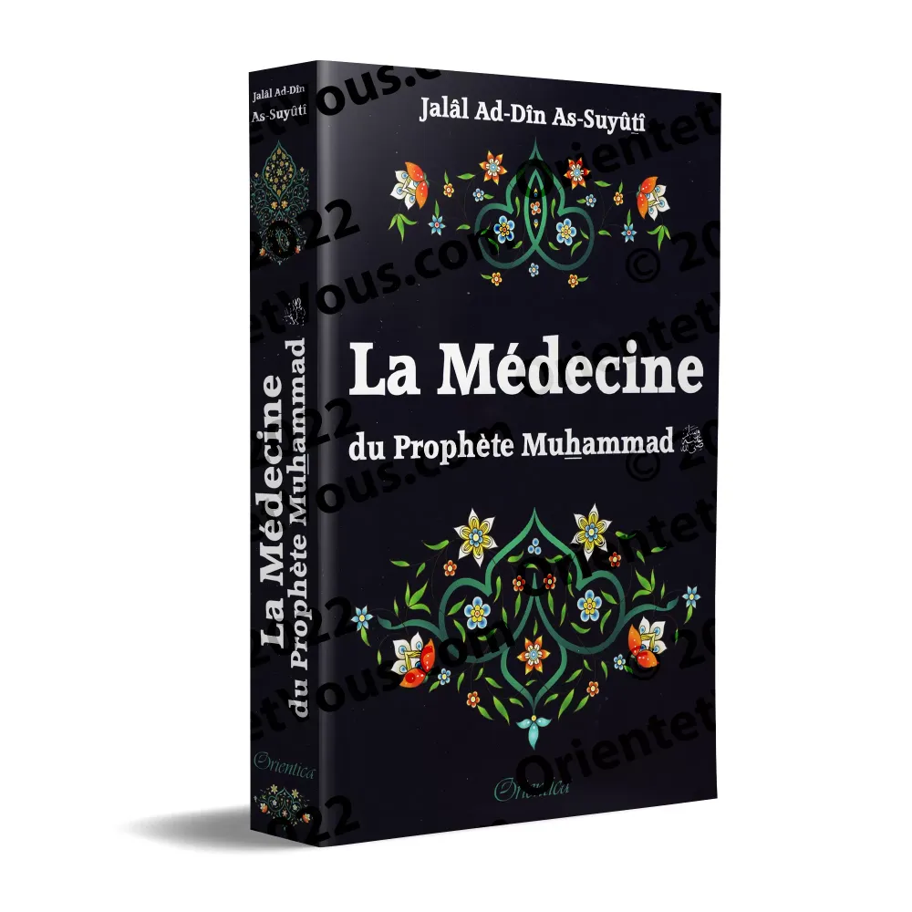 La médecine du Prophète Muhammad ﷺ [As-Suyûtî]
