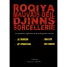 Roqya - Mauvais œil - Djinns - Sorcellerie : en questions-réponses