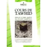 Cours de Tawhid: Manuel Scolaire Destiné aux jeunes Musulmans