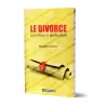 Le Divorce: ses Causes et ses Remèdes