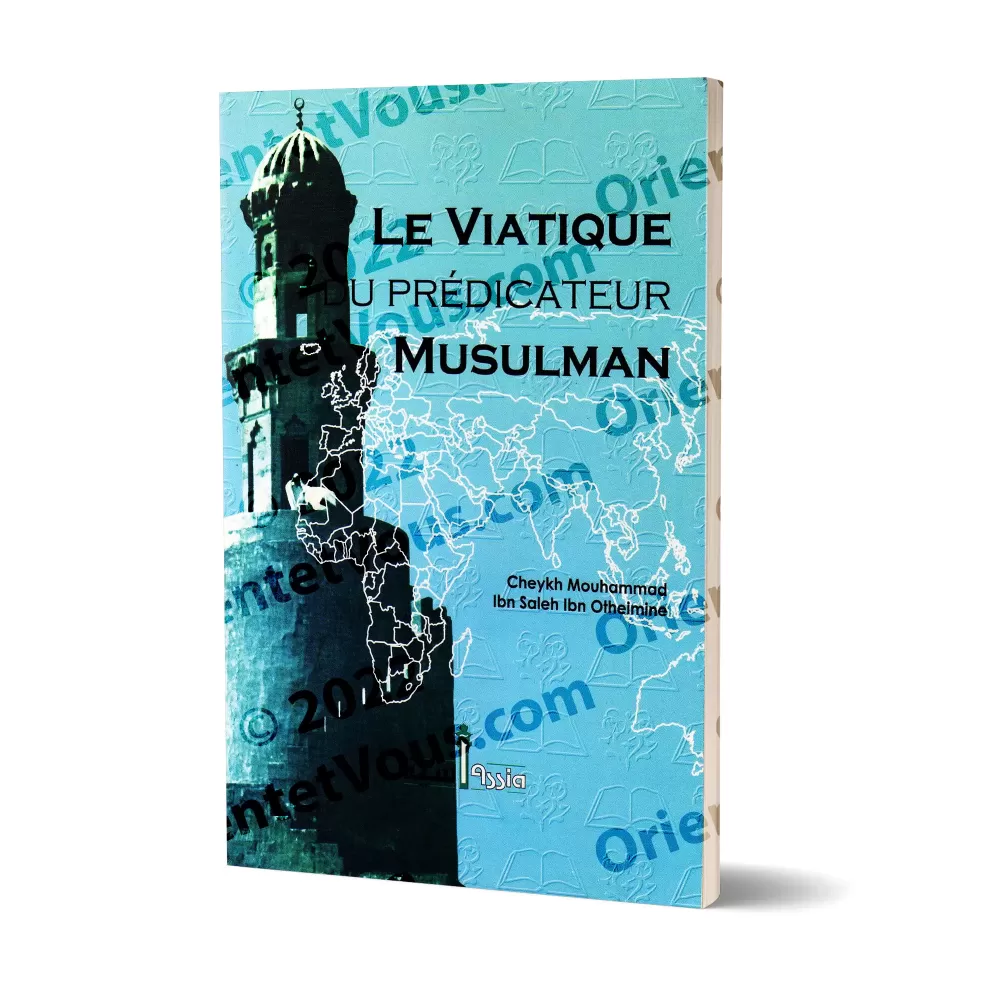 Le viatique du prédicateur musulman