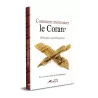Comment mémoriser le Coran ?