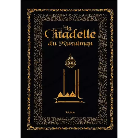 La Citadelle du musulman [Version Luxe]