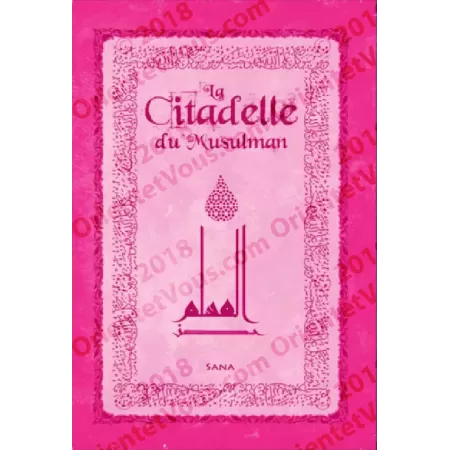 La Citadelle du musulman [Version Luxe]
