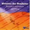 Histoires des Prophètes Racontées aux enfants [Volume 2]