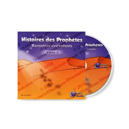 Histoires des Prophètes Racontées aux enfants [Volume 2]