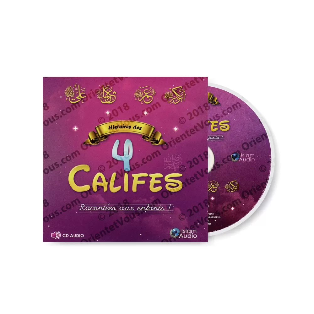Histoires des 4 califes racontées aux enfants Histoires des 4 califes racontées aux enfants