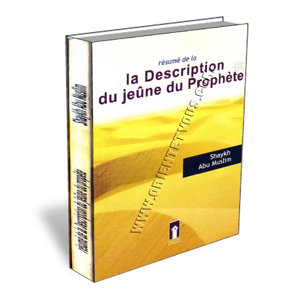 R&eacute;sum&eacute; de La Description du Je&ucirc;ne du Proph&egrave;te