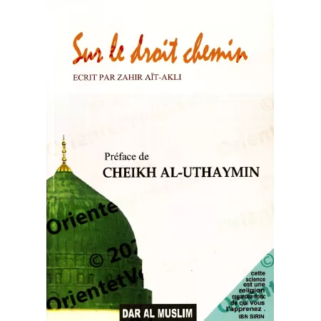 Sur le droit chemin : Comprendre La Droiture (Al-Istiqâma)