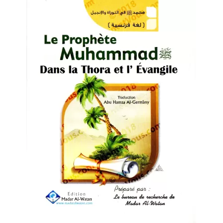 Le Prophète Muhammad ﷺ dans la Thora et L’Évangile