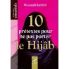 10 Prétextes pour ne Pas Porter le Hijab