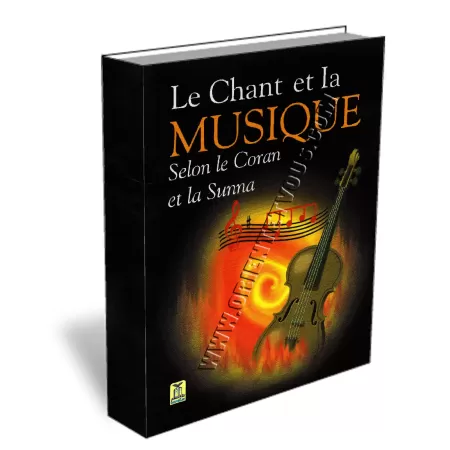 Le chant et la musique selon le Coran et la Sunna