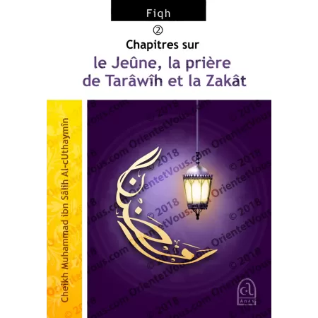 Chapitres sur le Jeûne, la Prière de Tarawih et la Zakât
