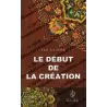 Le Début de la Création [Ibn Kathir]