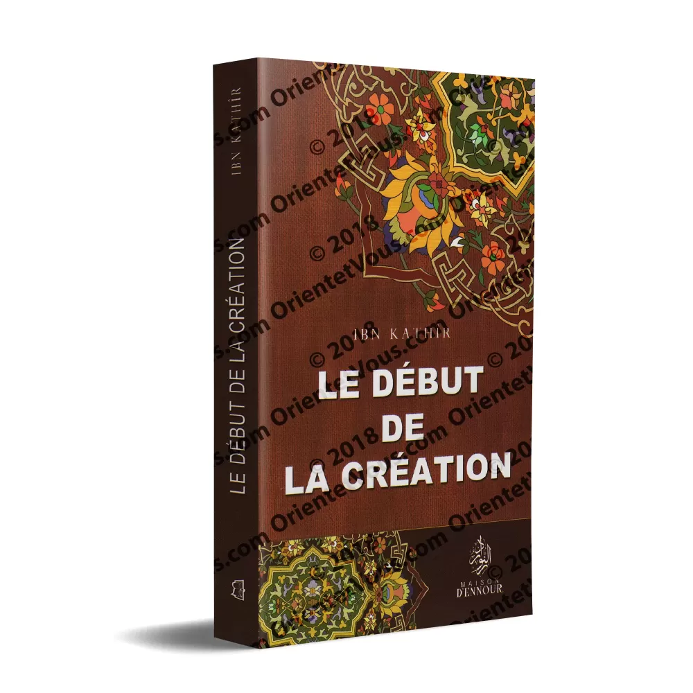 Le Début de la Création [Ibn Kathir]